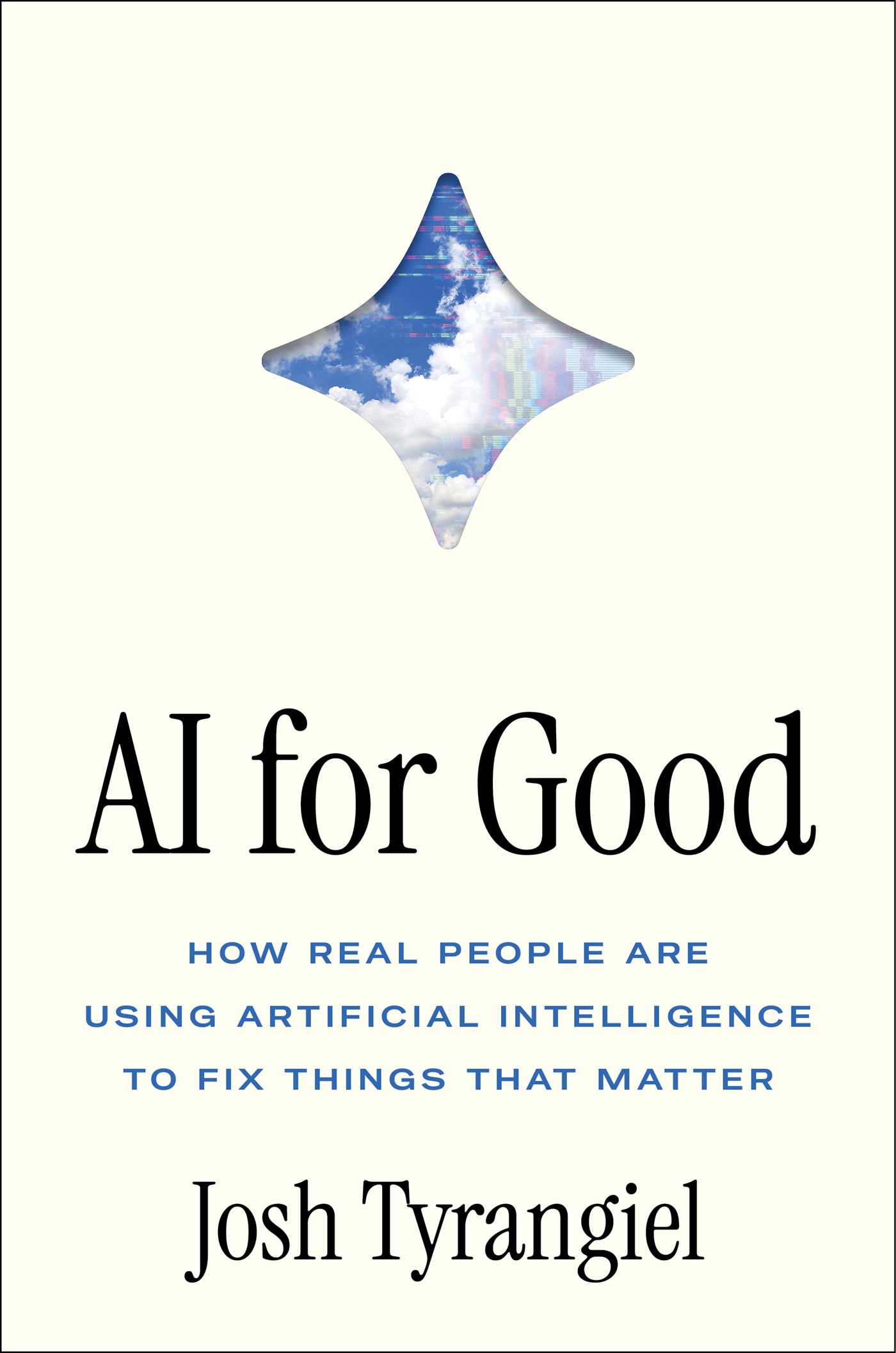 AI for Good by Josh Tyrangiel